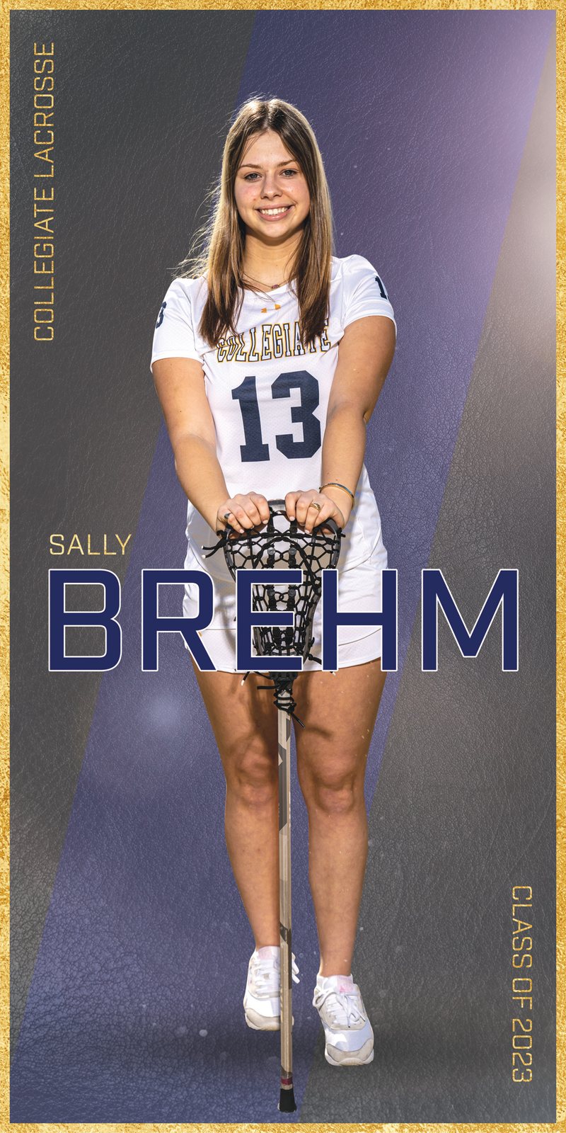 Sally Brehm, Collegiate lacrosse senior banner
